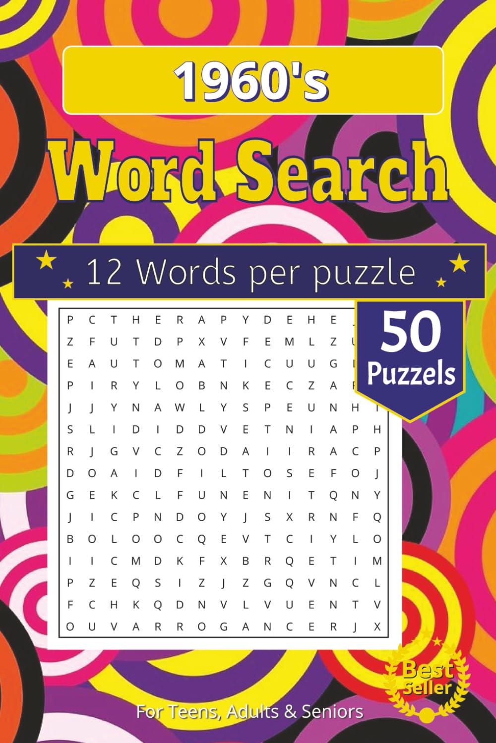 1960's Word Search Puzzle Book: The Groovy Sixties Word Search Puzzles: Pop Culture, Music, Iconic Movies, and Historic Events of the 1960s | Nostalgic Brain Games for Seniors and Adults