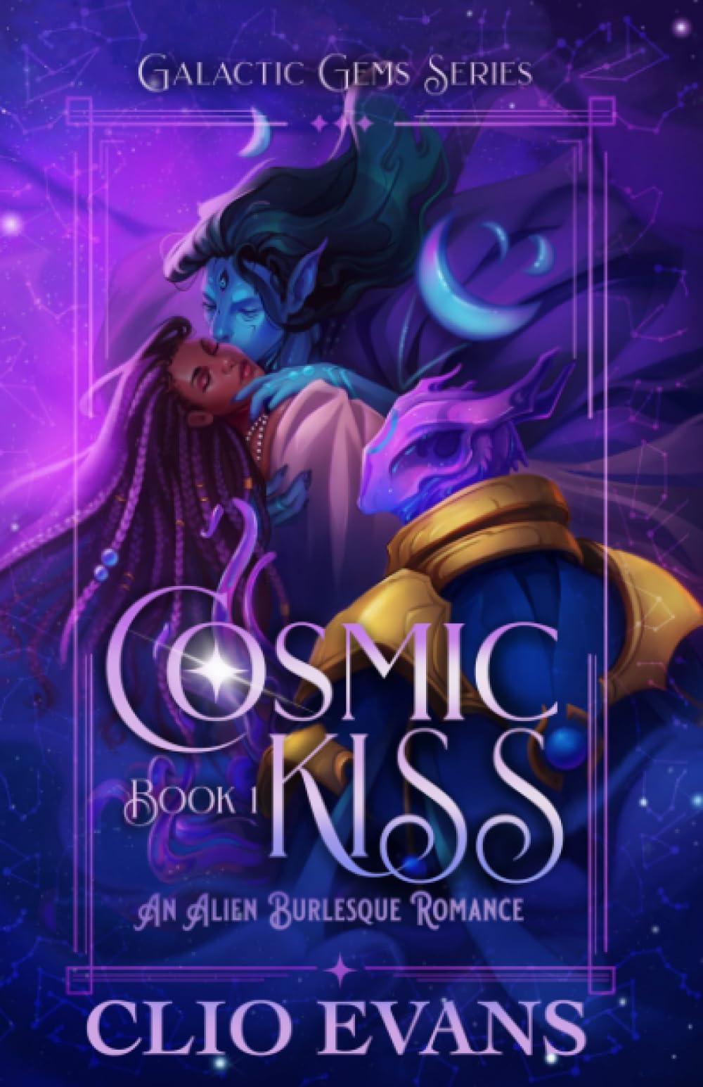 Cosmic Kiss: An Alien Burlesque Romance: 1 (Galactic Gems Series)
