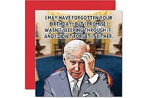 Funny Joe Biden Belated Birthday Card - Forgetful Friend Family Greeting Card