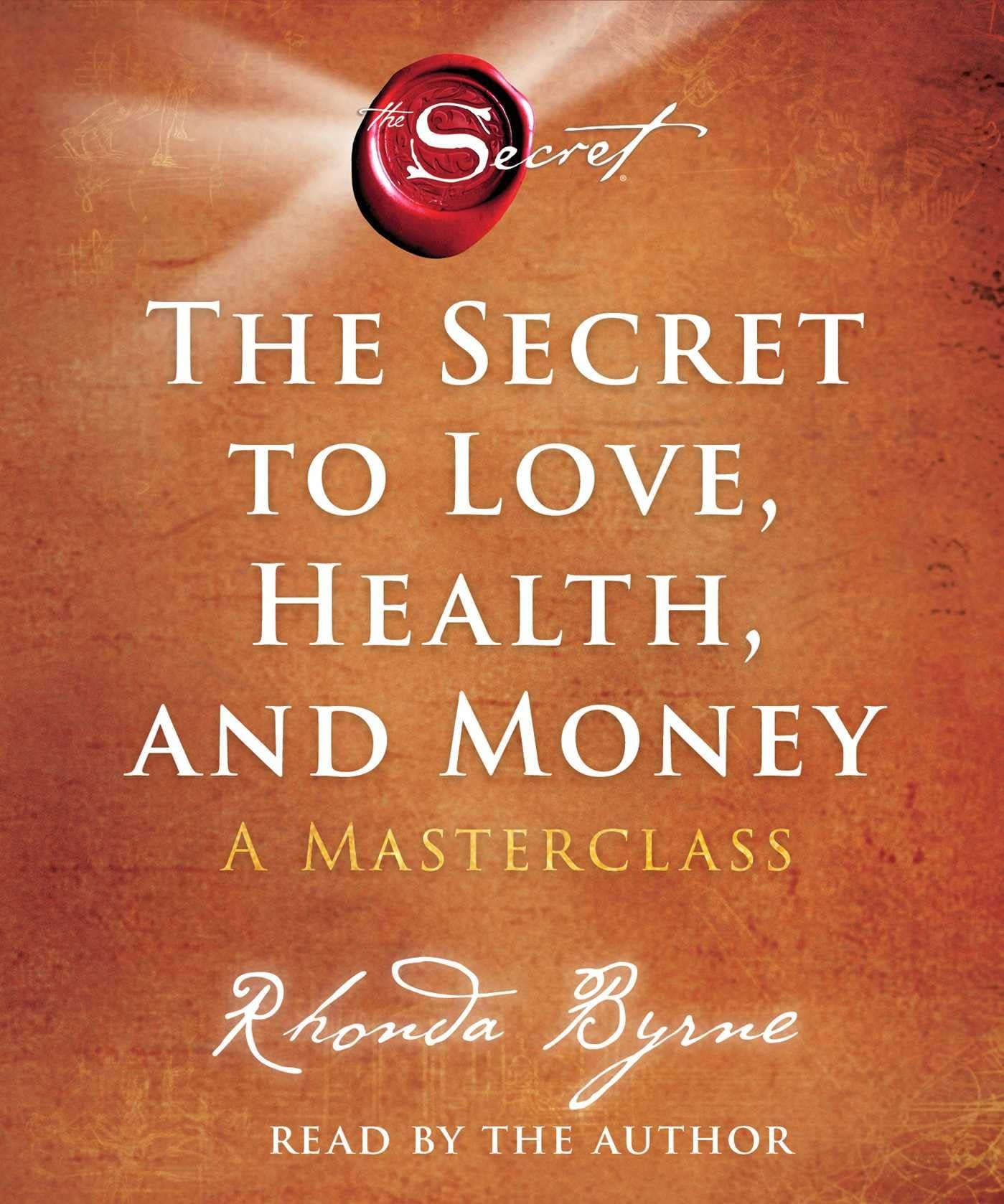 Simon & Schuster The Secret to Love, Health, and Money: A Masterclass