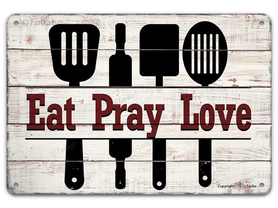 Eat Pray Love Retro Metal Tin Sign Funny Wall Art Plaque Decor Gifts for Home Kitchen Cafe Bar Farmhouse 8x12 Inch