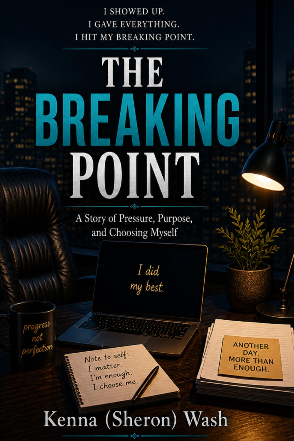 The Breaking Point: I Gave Everything. It Still Wasn’t Enough