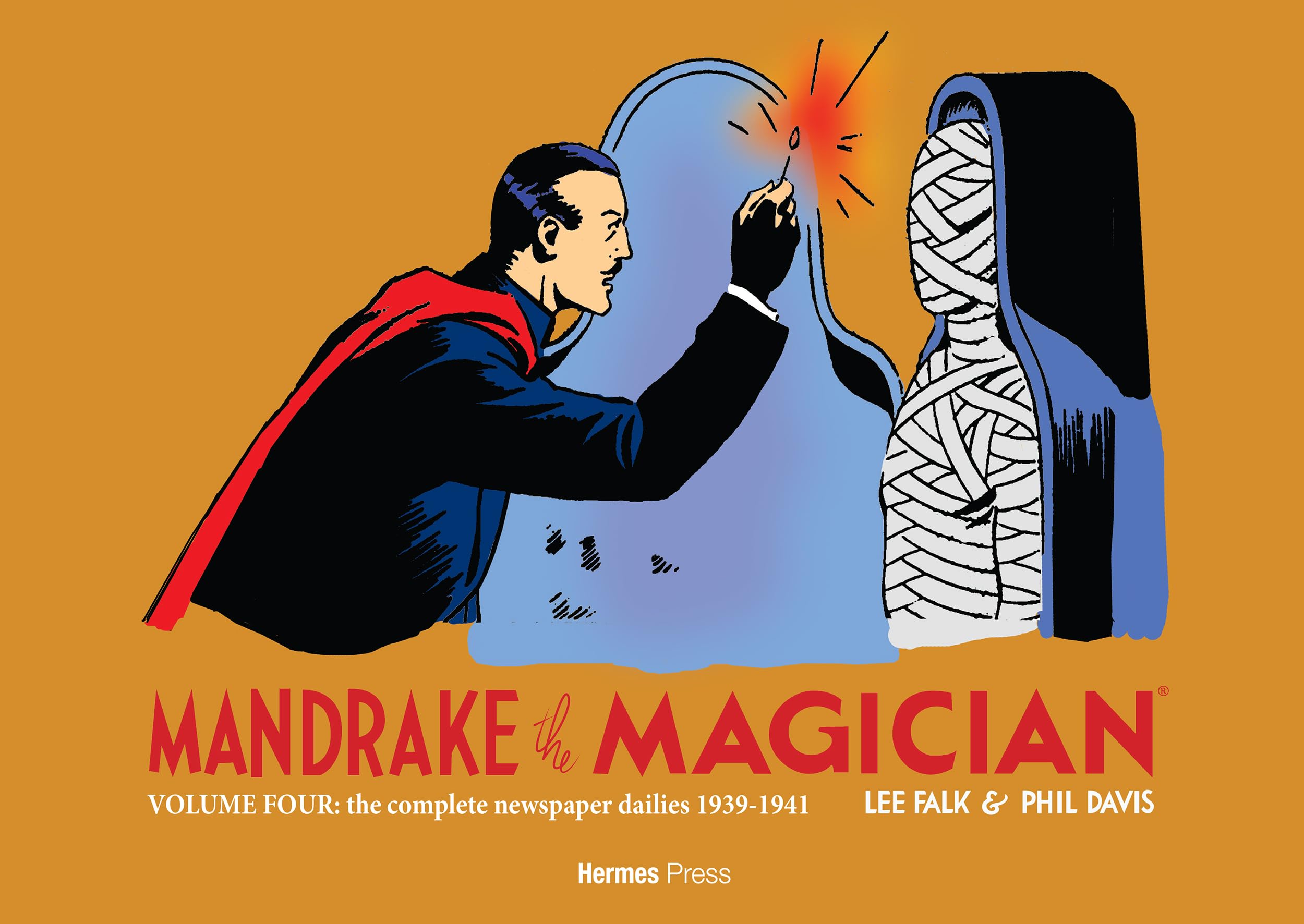 Mandrake the Magician Four the Complete Newspaper Dailies 1939-1941