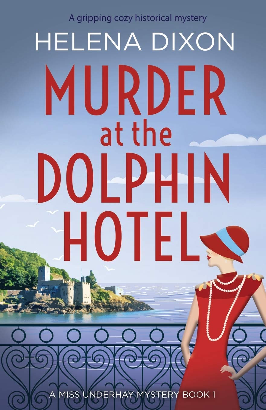 Murder at the Dolphin Hotel: A gripping cozy historical mystery Paperback – Import, 11 December 2019