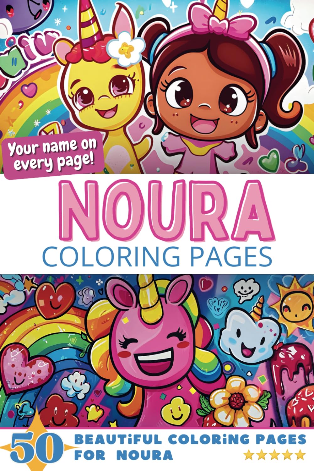Noura Coloring Pages: Wow-Effect! Your name on every page - Noura coloring book - 6x9" - 50x Noura coloring page - Fantastic Gift
