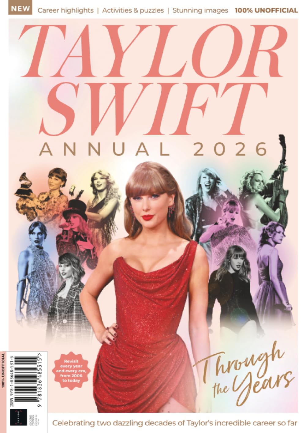 Taylor Swift Annual 2026: Celebrating two dazzling decades of Taylor’s incredible career so far! 2005 - 2025