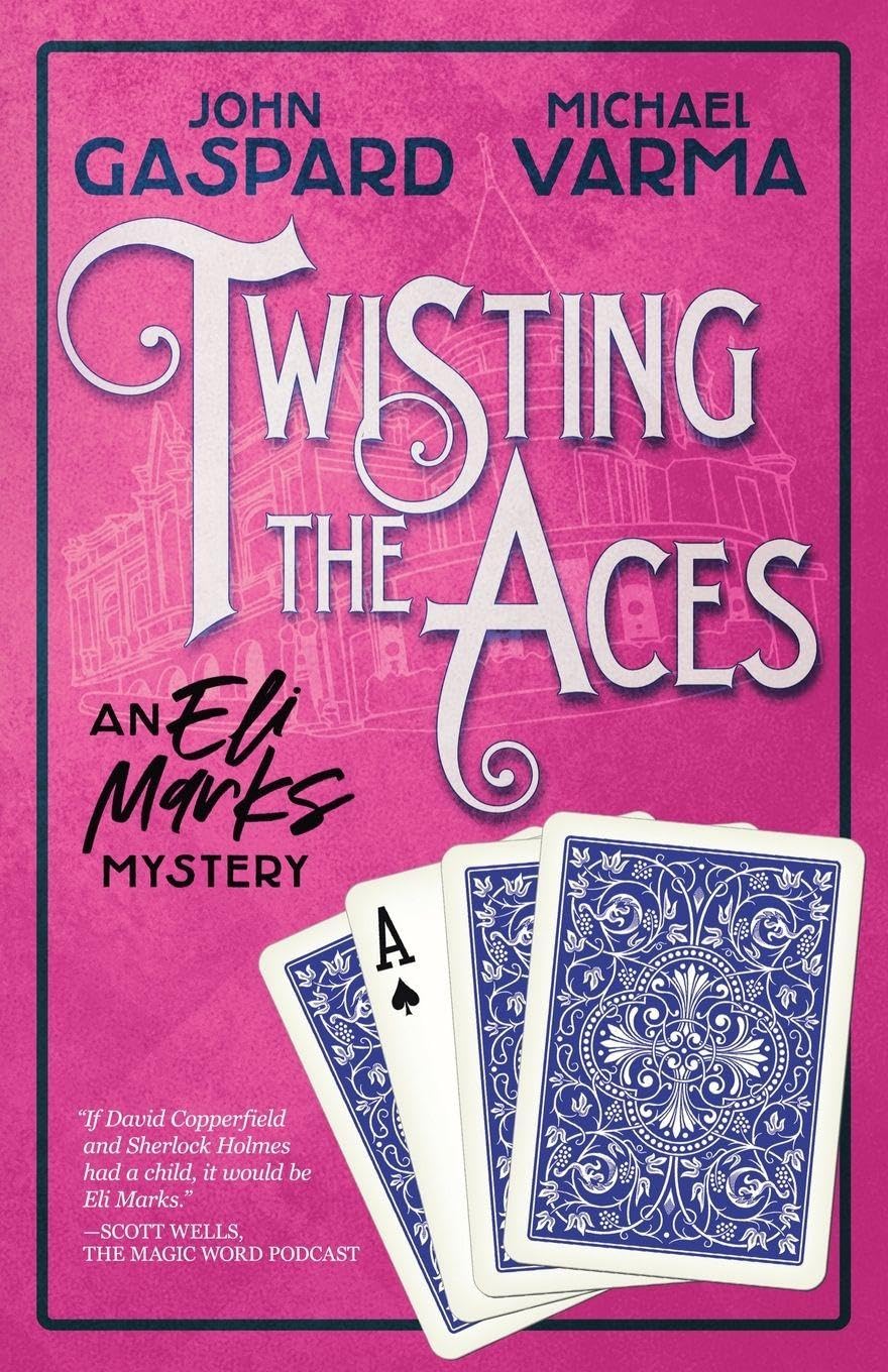 Twisting the Aces: 10 (Eli Marks Mystery)