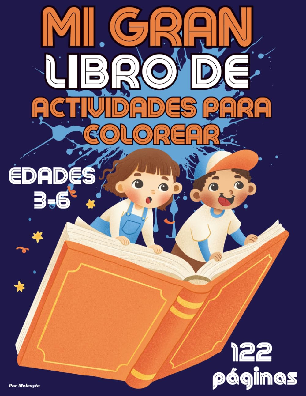 Mi gran libro de actividades para colorear: Letras, números, formas y colores para aprender y divertirse