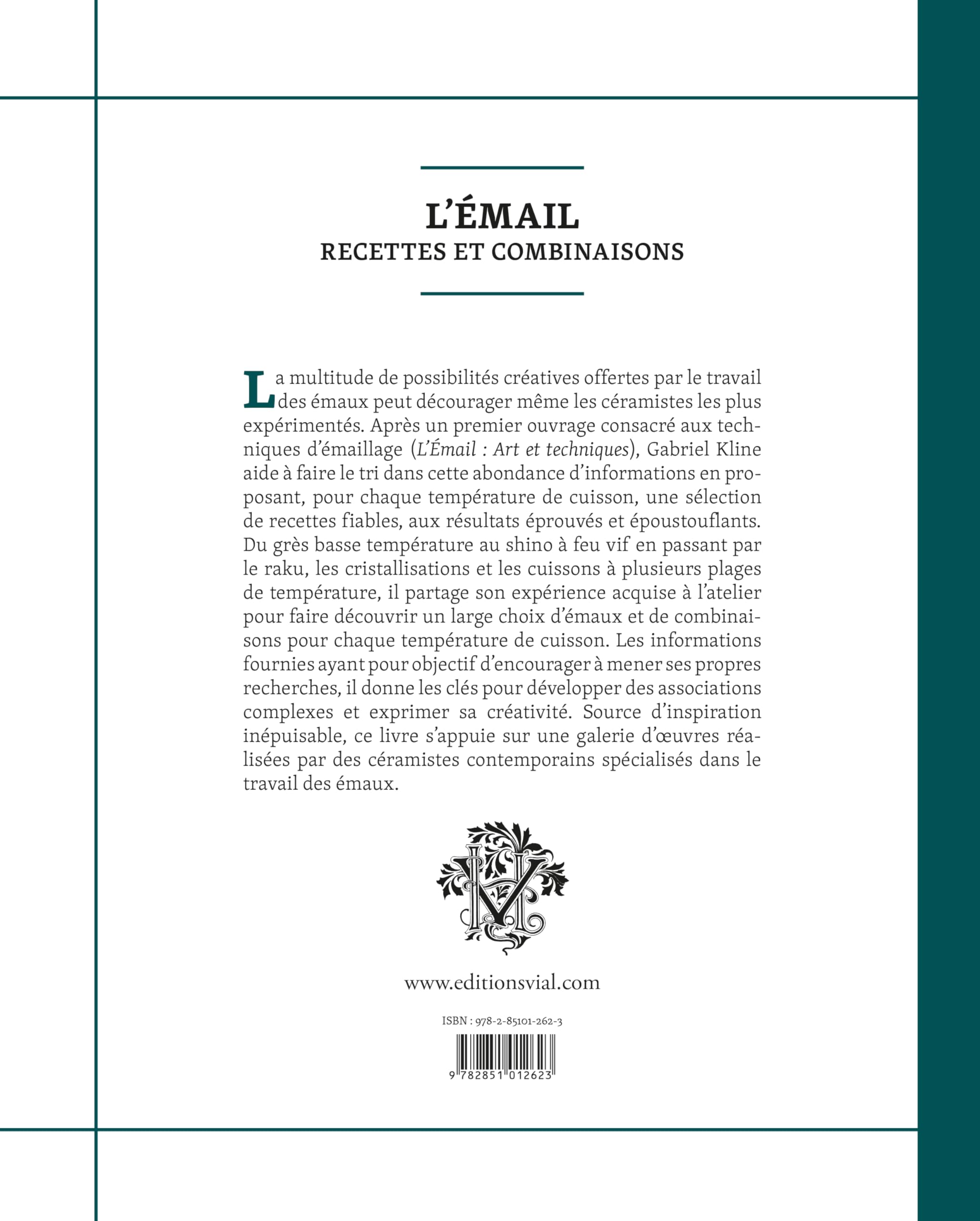 L'émail : Recettes et combinaisons