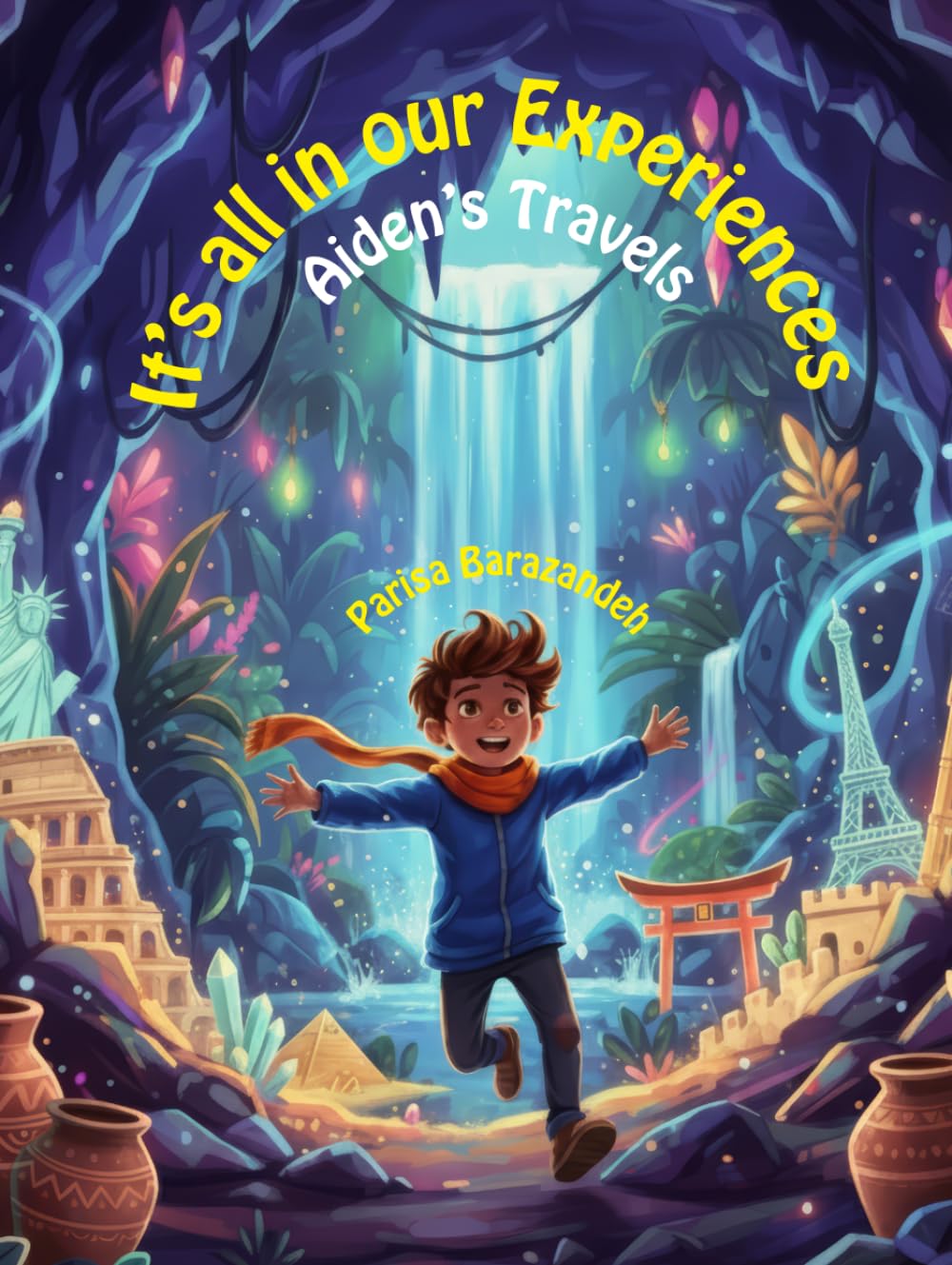 It's all in Our Experiences: Aiden’s Travels (The Aiden Series)