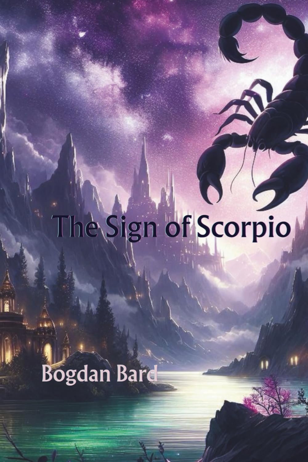 The Sign of Scorpio: 4 (Zodiacal Chronicles)