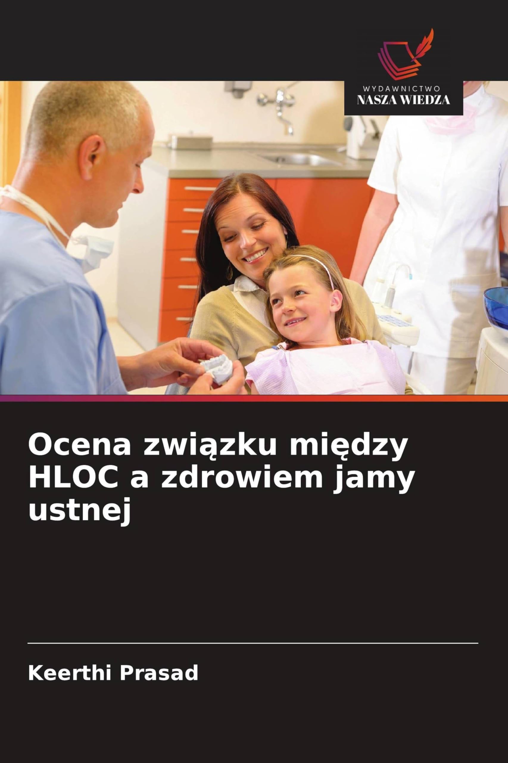 Ocena związku między HLOC a zdrowiem jamy ustnej
