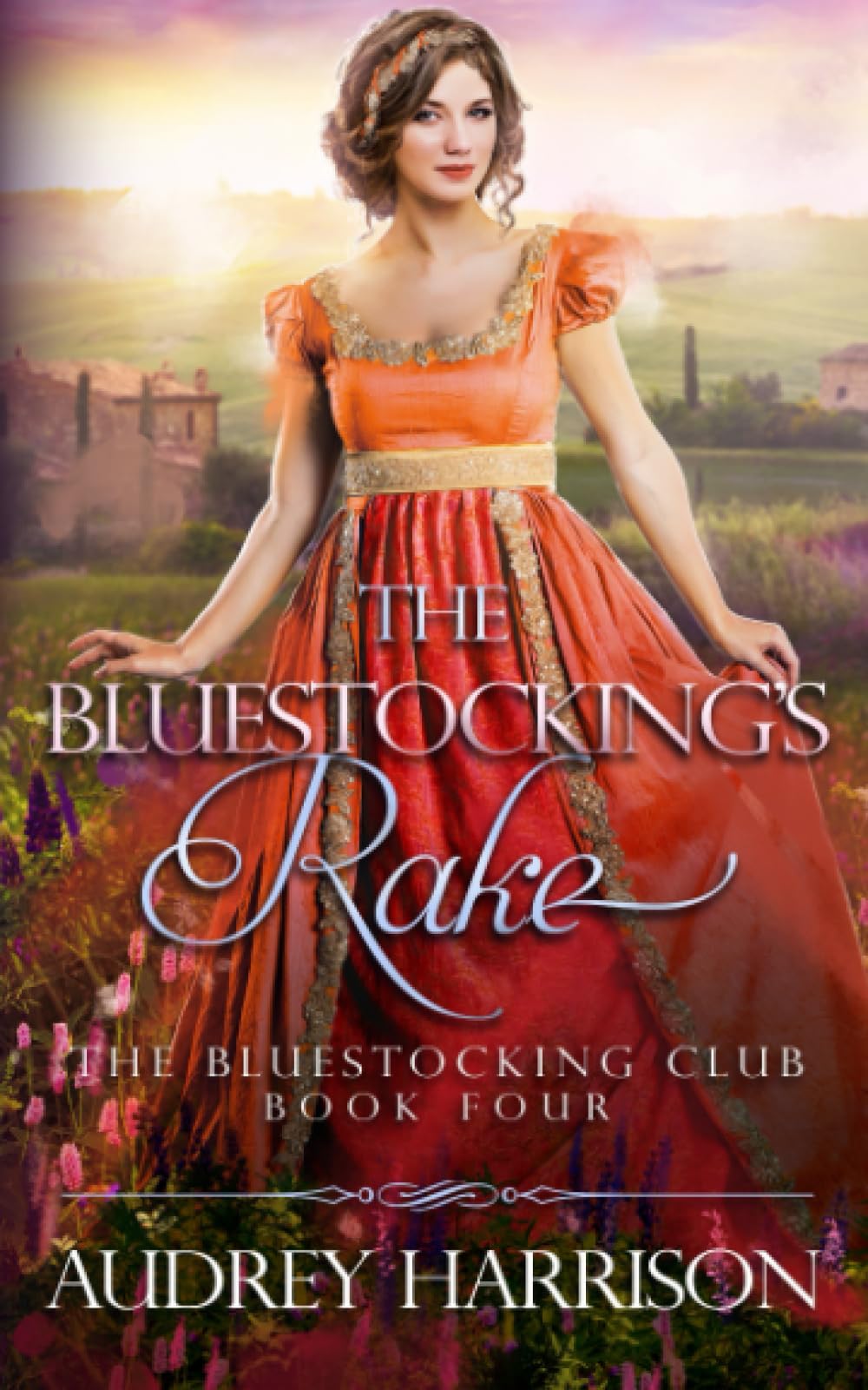 The Bluestocking's Rake: 4 (The Bluestocking Club)