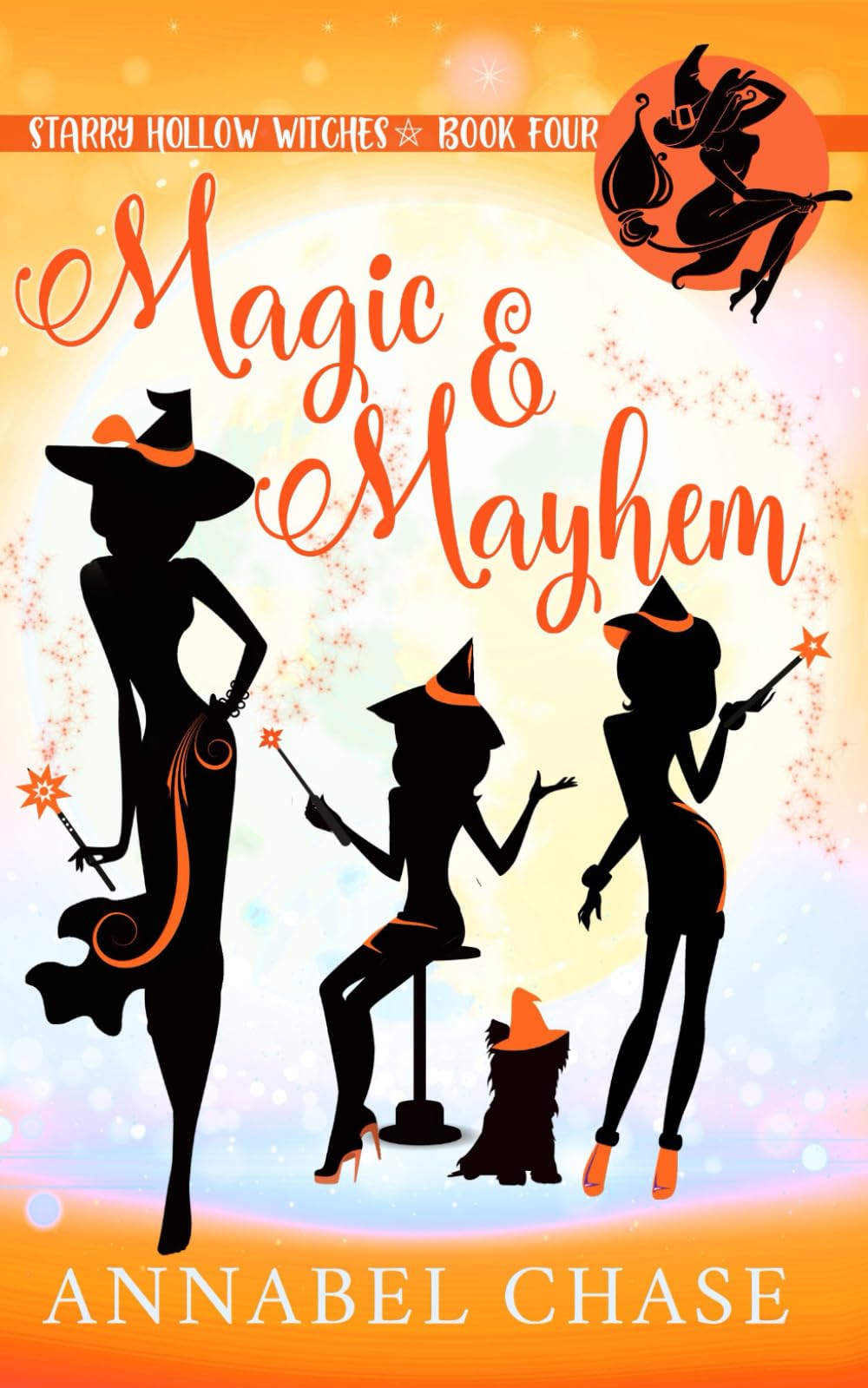 Magic & Mayhem: 4 (Starry Hollow Witches)