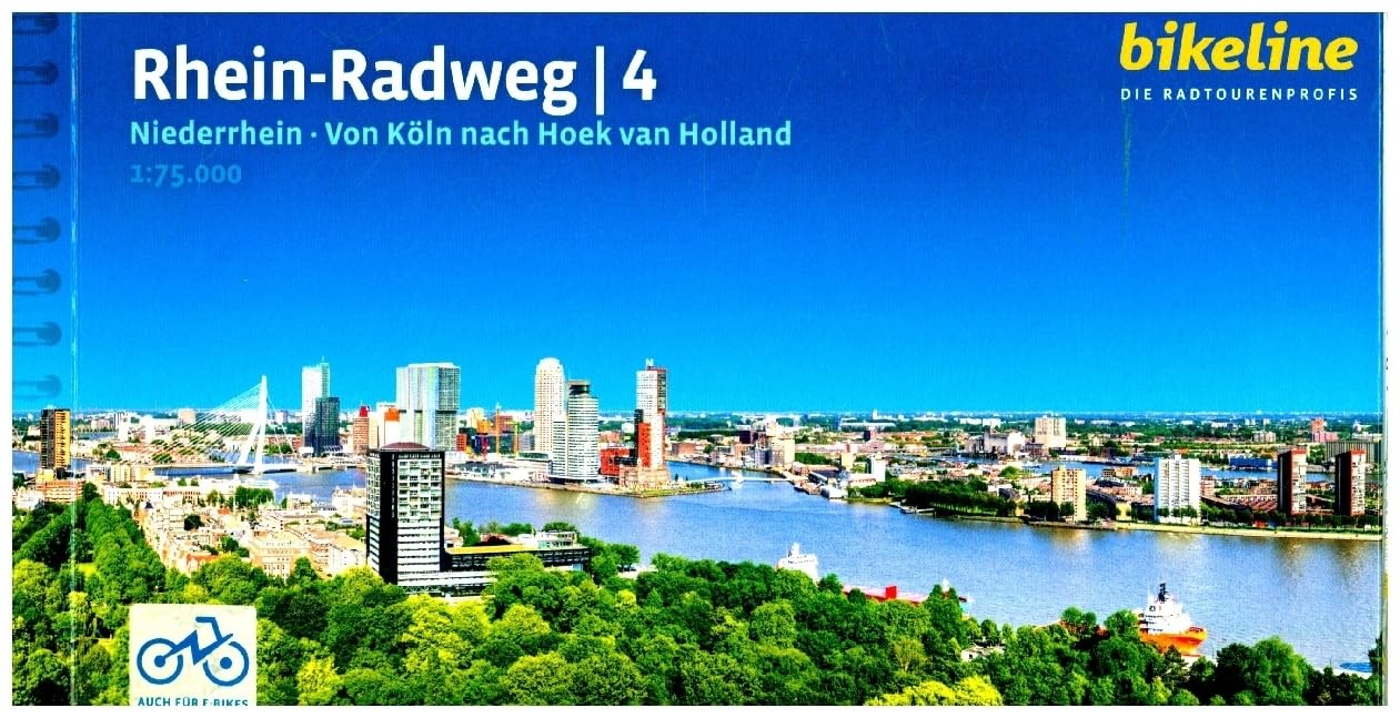 Rhein Radweg 4 Von Köln nach Hoek van Holland: Teil 4: Niederrhein · Von Köln nach Hoek van Holland, 447 km, 1:75.000, GPS-Tracks Download, LiveUpdate (Radtourenbücher)