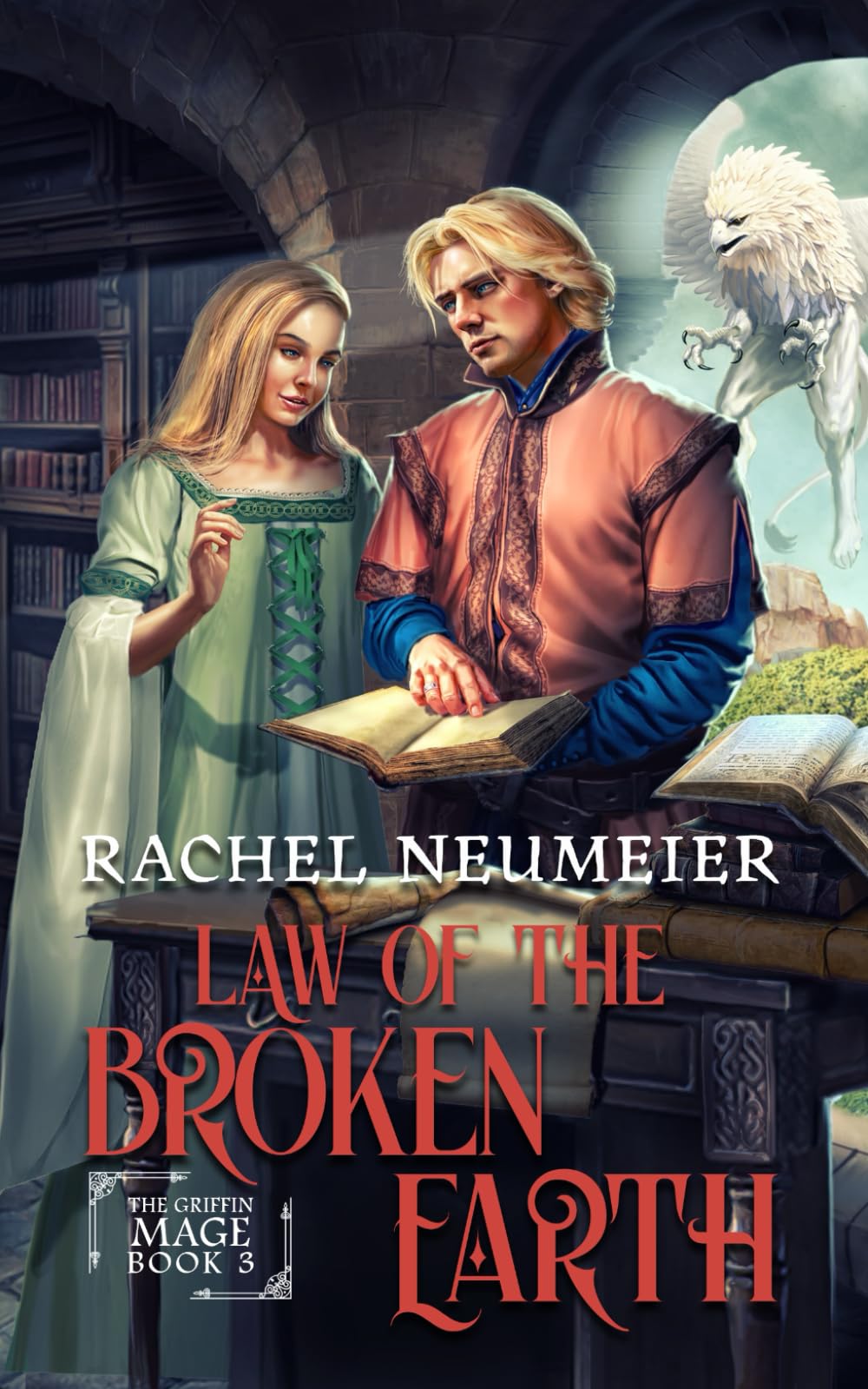 Law of the Broken Earth (The Griffin Mage)