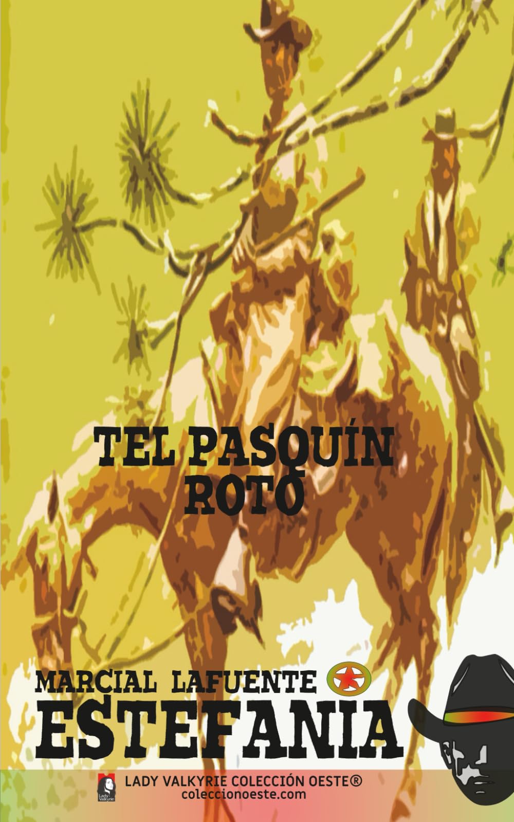 El pasquín roto (Colección Oeste)