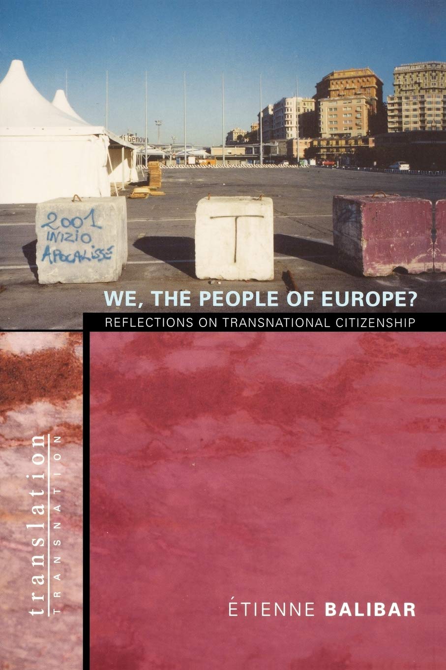 We, the People of Europe?: Reflections on Transnational Citizenship: 18 (Translation/Transnation)
