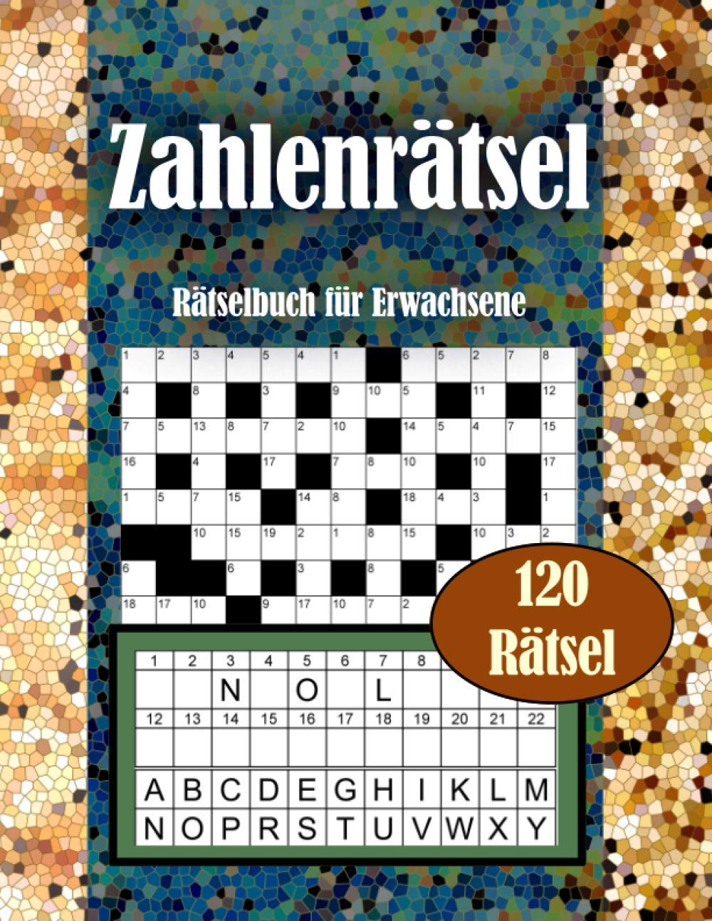 Zahlenrätsel: Rätselbuch Für Erwachsene | 120 Rätsel