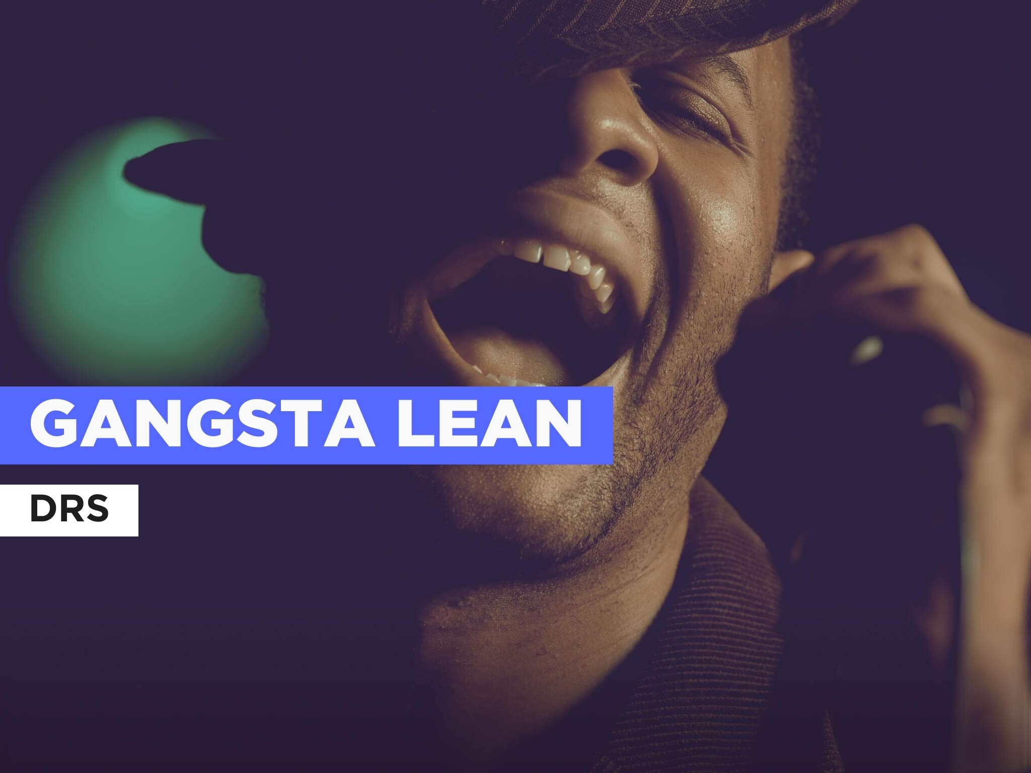 Gangsta Lean in the Style of DRS