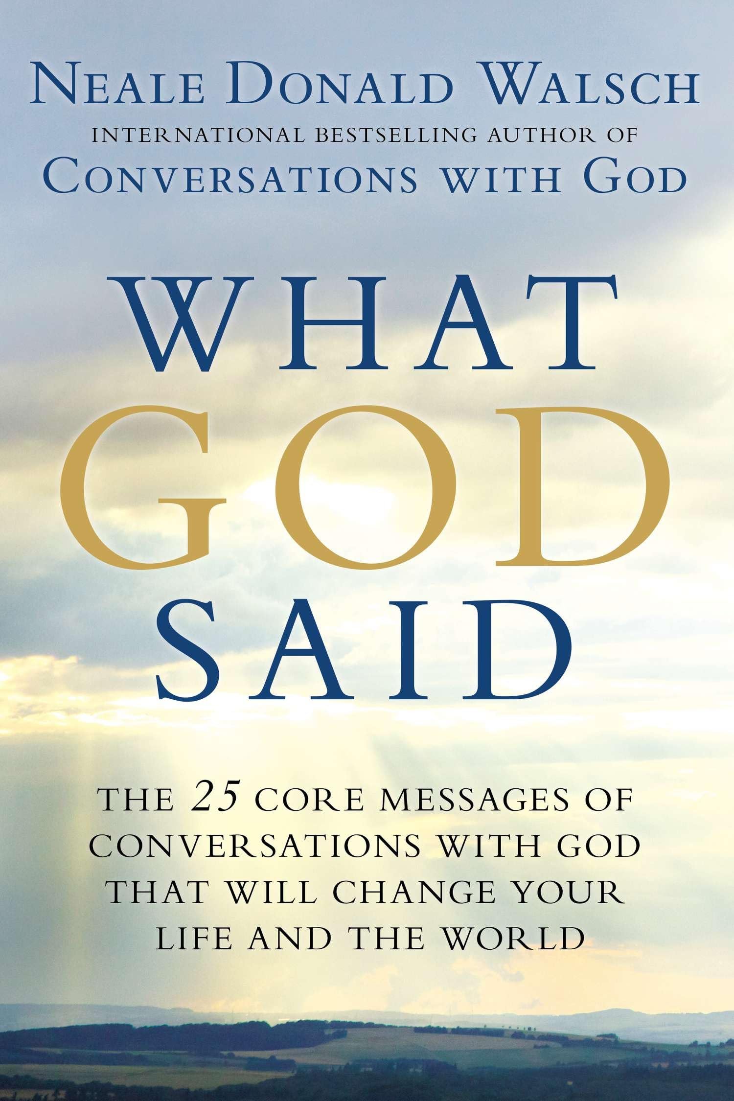 What God Said: Buch – Die 25 Kernbotschaften aus Gesprächen mit Gott