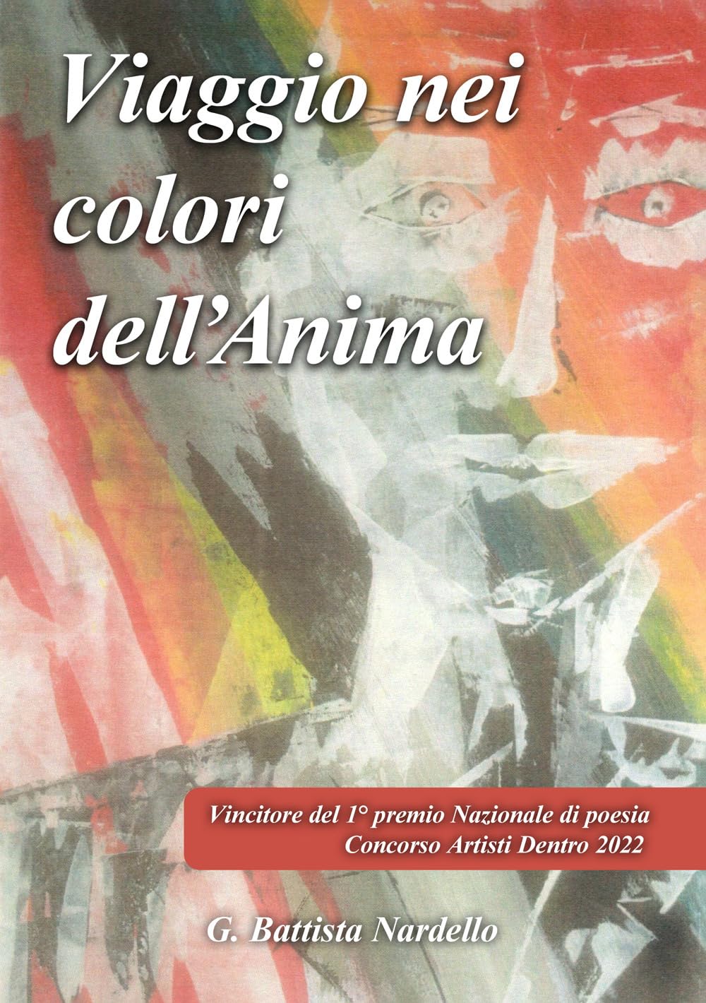 Viaggio Nei Colori Dell’Anima - 4