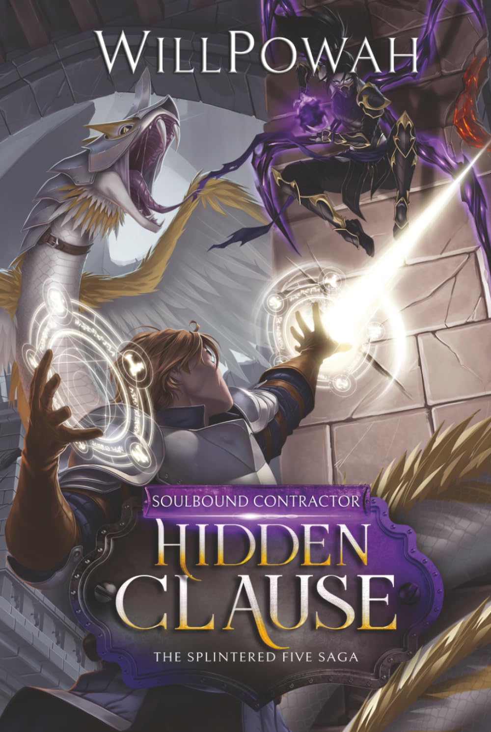 Hidden Clause: The Splintered Five Saga: A LitRPG Isekai Adventure (Soulbound Contractor)