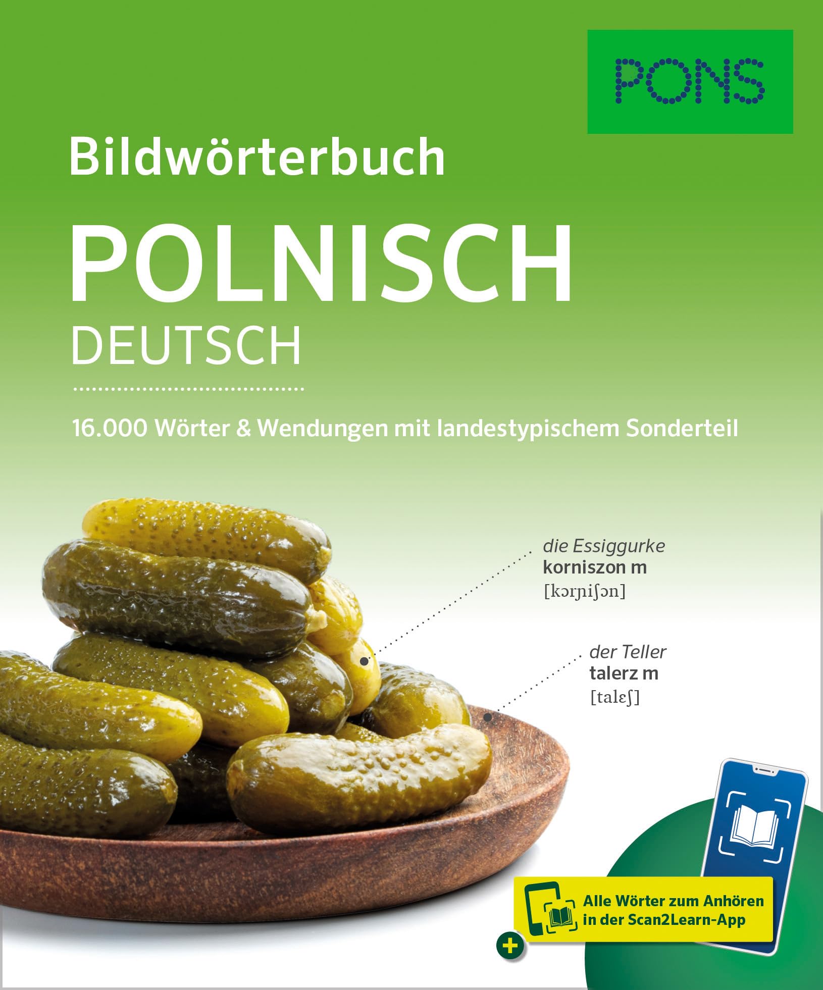PONS Bildwörterbuch Polnisch: 16.000 Wörter & Wendungen mit landestypischem Sonderteil und Scan2Learn-App
