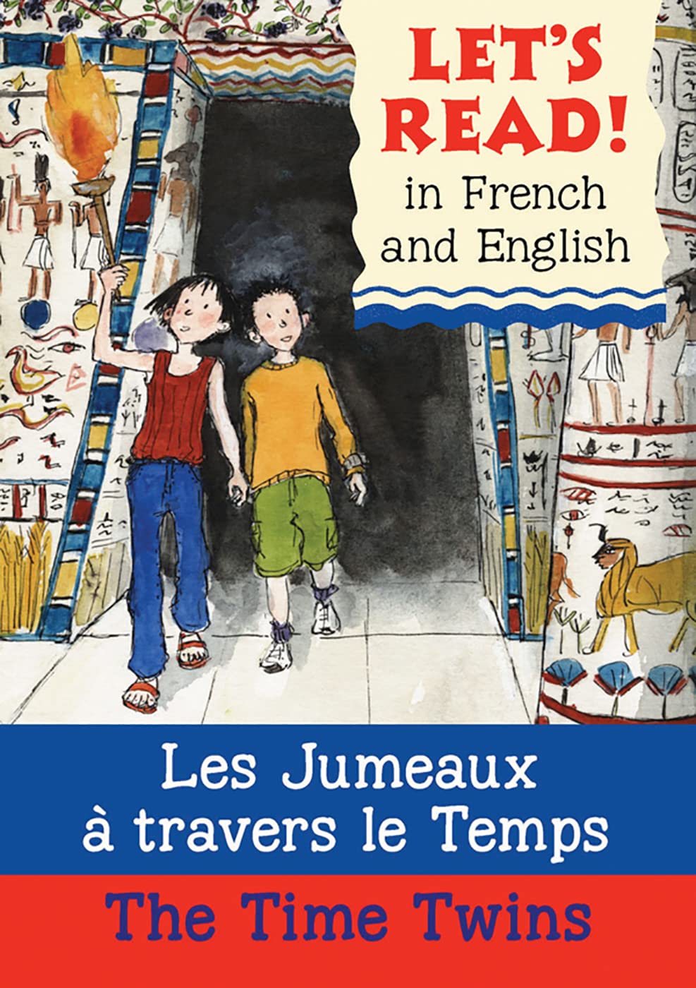 Lets Read French - Time Twins: Les Jumeaux a Travers Le Temps (Let's Read) By S