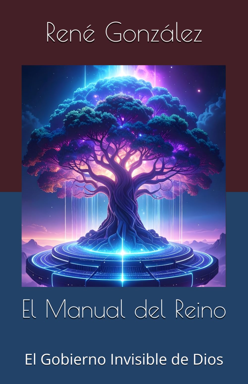 El Manual del Reino: El Gobierno Invisible de Dios (Escuela del Espíritu)