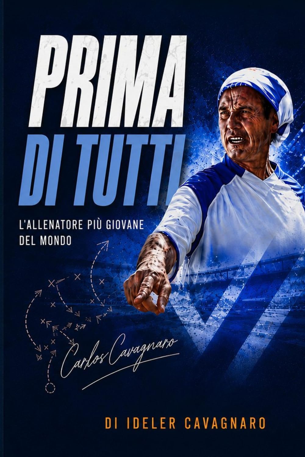 Prima di tutti: Carlos Cavagnaro: il tecnico più giovane del mondo