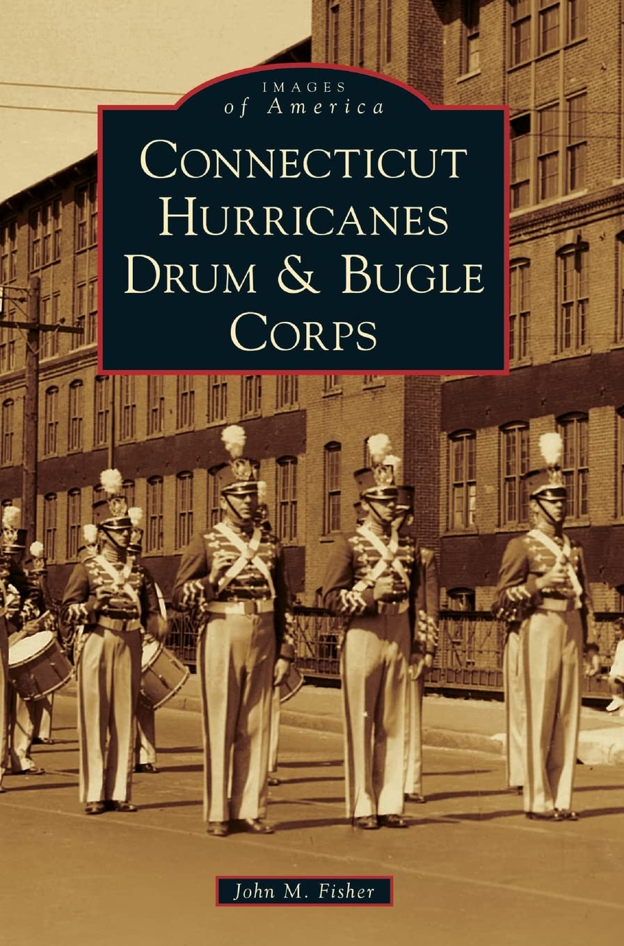 Connecticut Hurricanes Drum & Bugle Corps Musique de Fanfare et Percussions Américaines LP