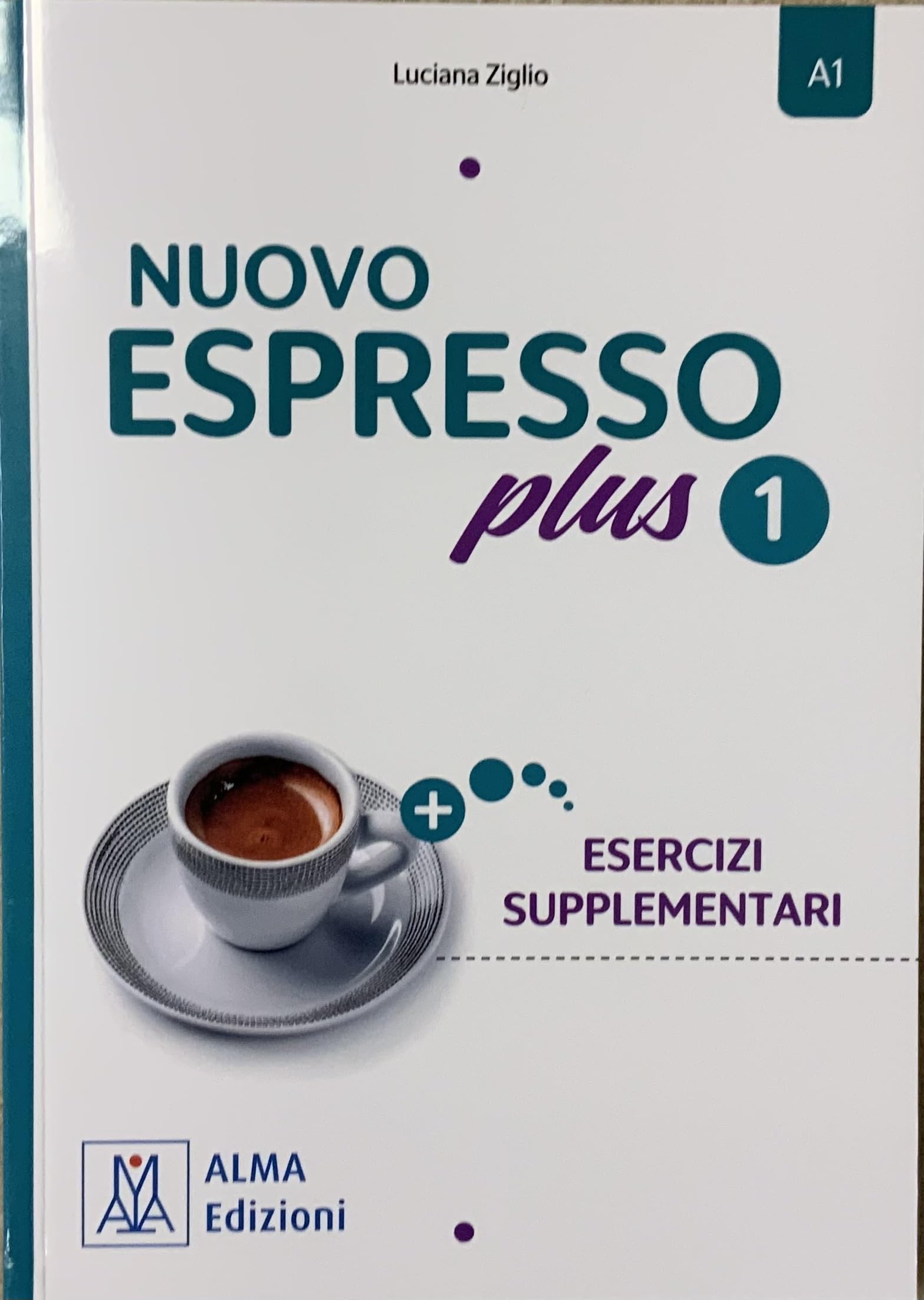 NUOVO Espresso plus 1 - ESERCIZI SUPPLEMENTARI nuova edizione - ADDITIONAL EXERCISES BOOK. A1