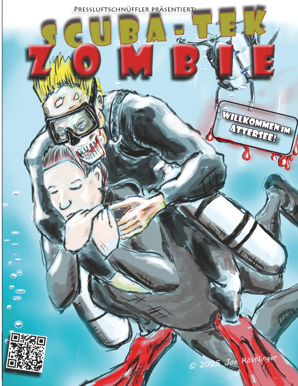 Scuba Tek Zombie: Willkommen im Attersee: 1 (Scuba TeK Zombie - A Scuba Diving Horror Graphic Novel)