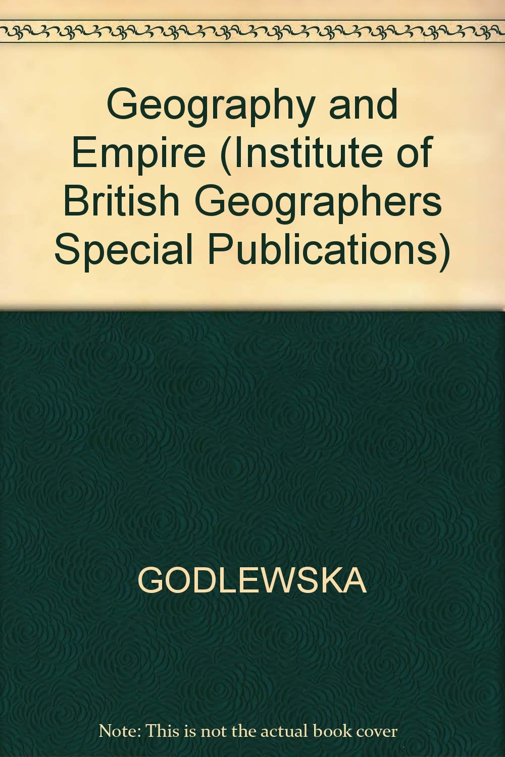 Amazon | Geography and Empire (INSTITUTE OF BRITISH GEOGRAPHERS SPECIAL ...