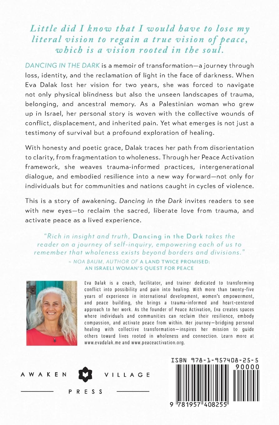 Dancing in the Dark: How I Found My True Vision for Peace