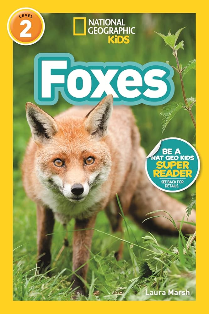 Amazon.com: Foxes (National Geographic Kids Readers, Level 2