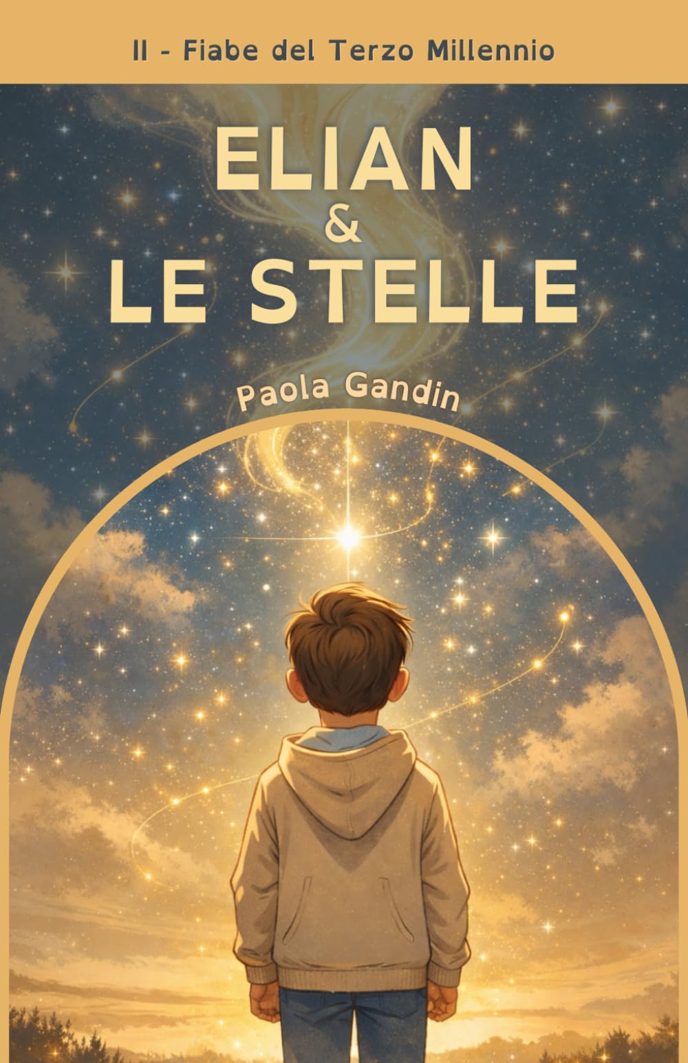Elian & le Stelle (Fiabe del Terzo Millennio)