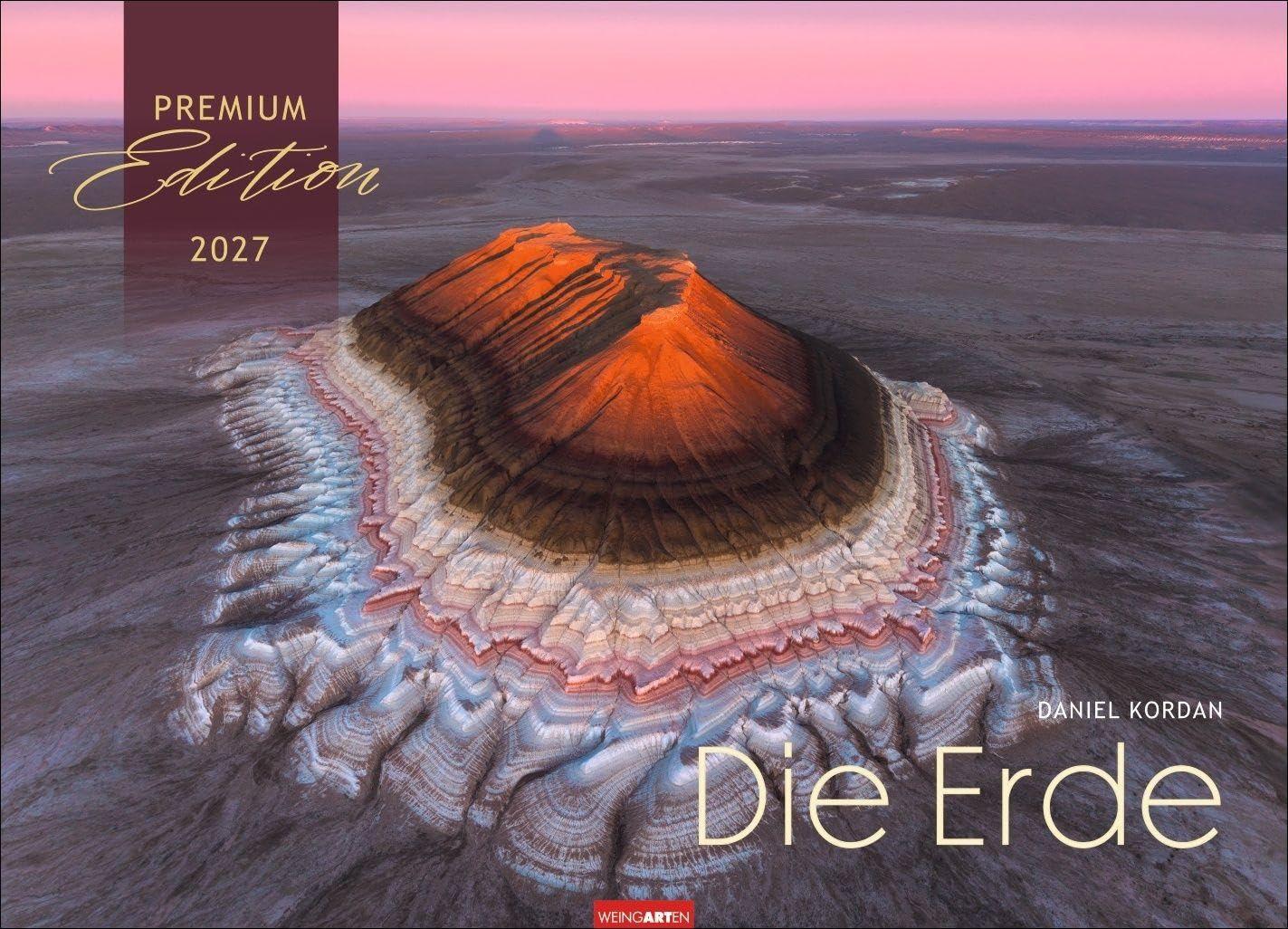 Die Erde Kalender 2027: Die schönsten Seiten unserer Welt in einem Naturkalender voll atemberaubender Fotos. Wandkalender 2027 im Format 68 x 49 cm
