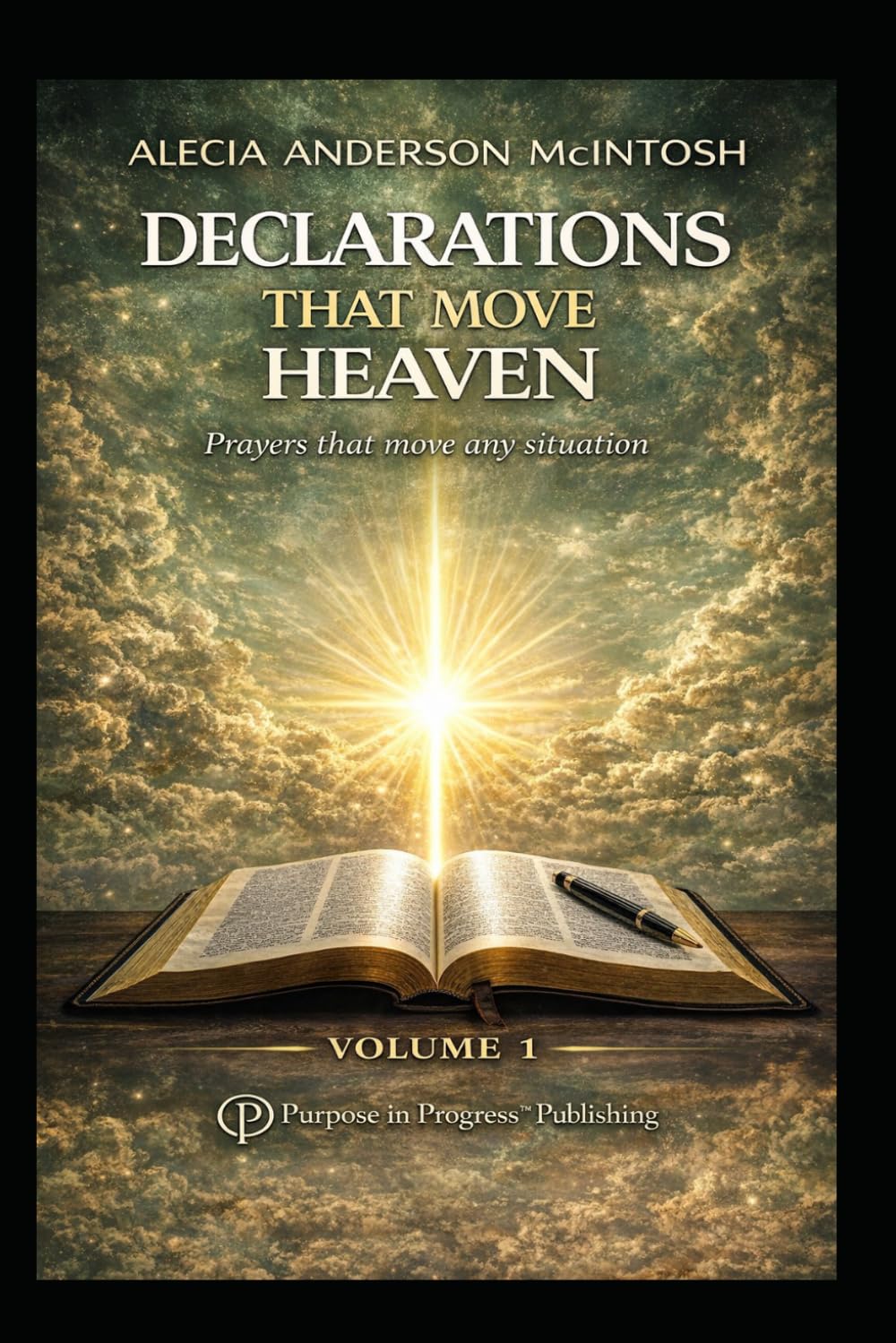 Declaration that move heaven: Prayers that move any situation (The Declaration Series)