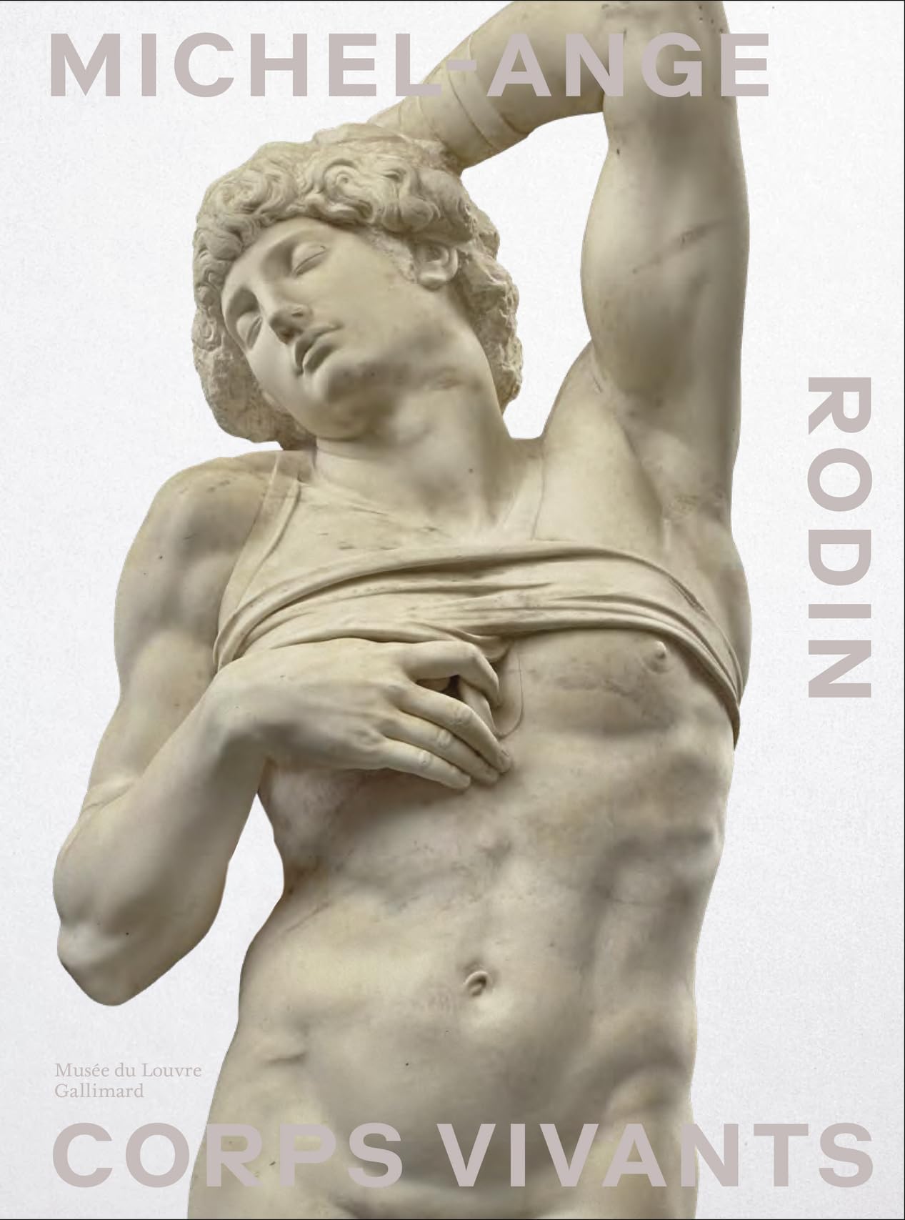 Michel-Ange Rodin Corps vivants