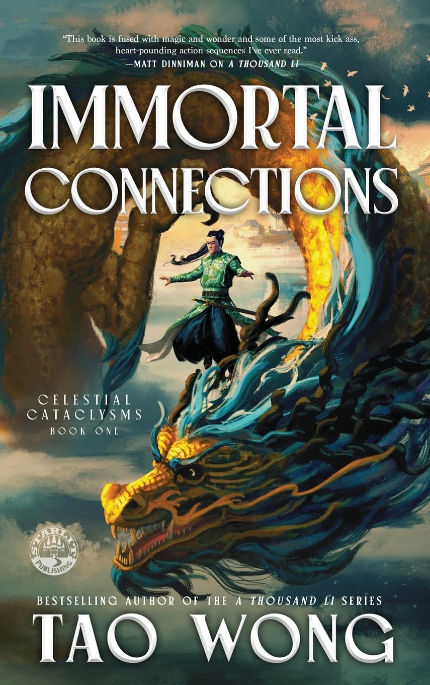 Immortal Connections: A Chinese Epic Fantasy Novel (Celestial Cataclysms, Band 1)