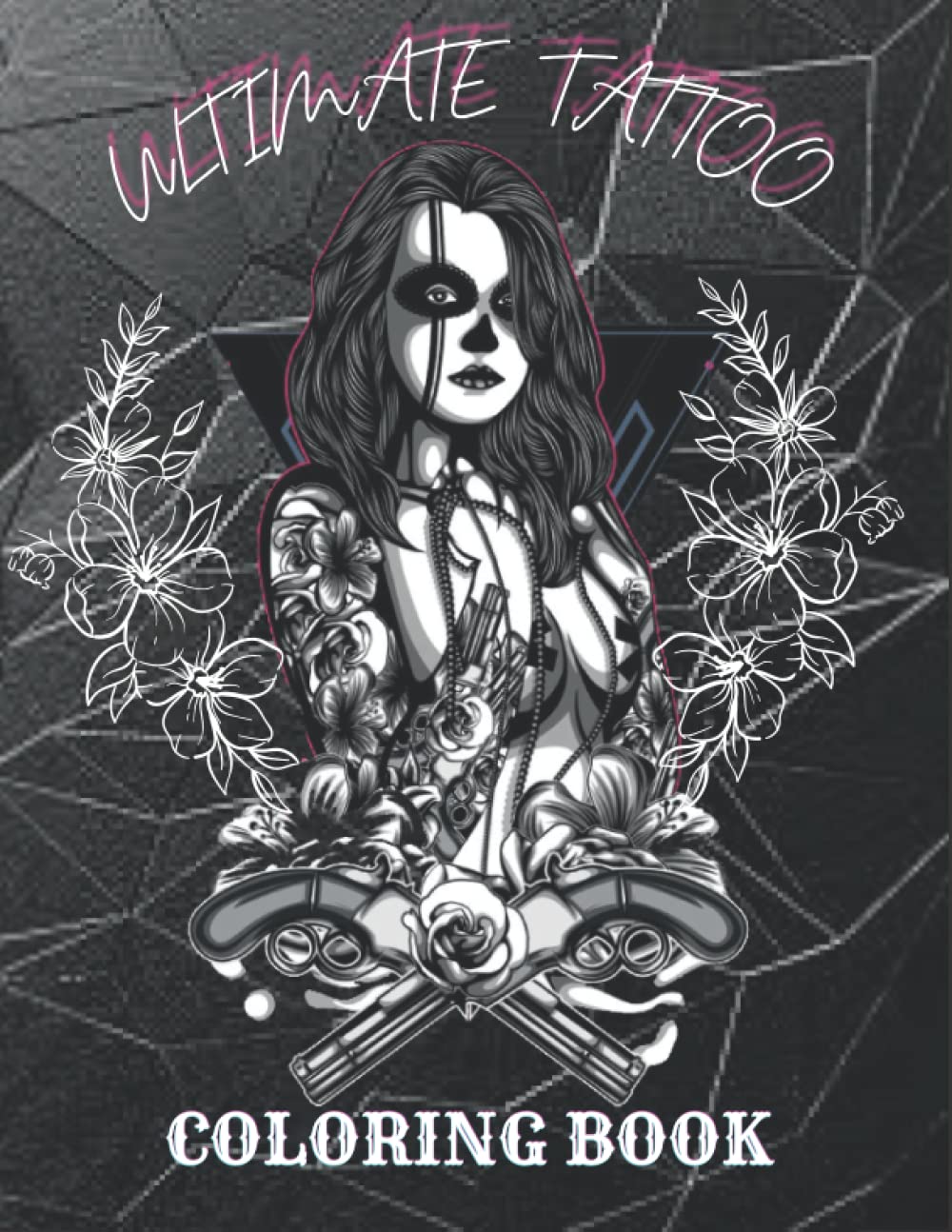 Buy ULTIMATE TATTOO COLORING BOOK: 100 Coloring Pages For Adult