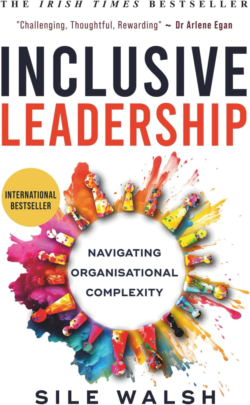 Inclusive Leadership: Navigating Organisational Complexity