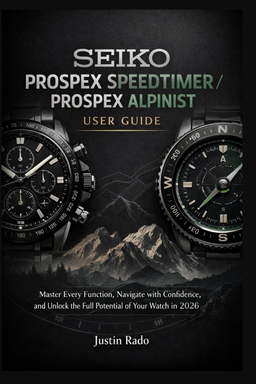 Guida per l’utente di Seiko Prospex Speedtimer / Prospex Alpinist: padroneggia ogni funzione, naviga con sicurezza e sblocca tutto il potenziale del tuo orologio nel 2026