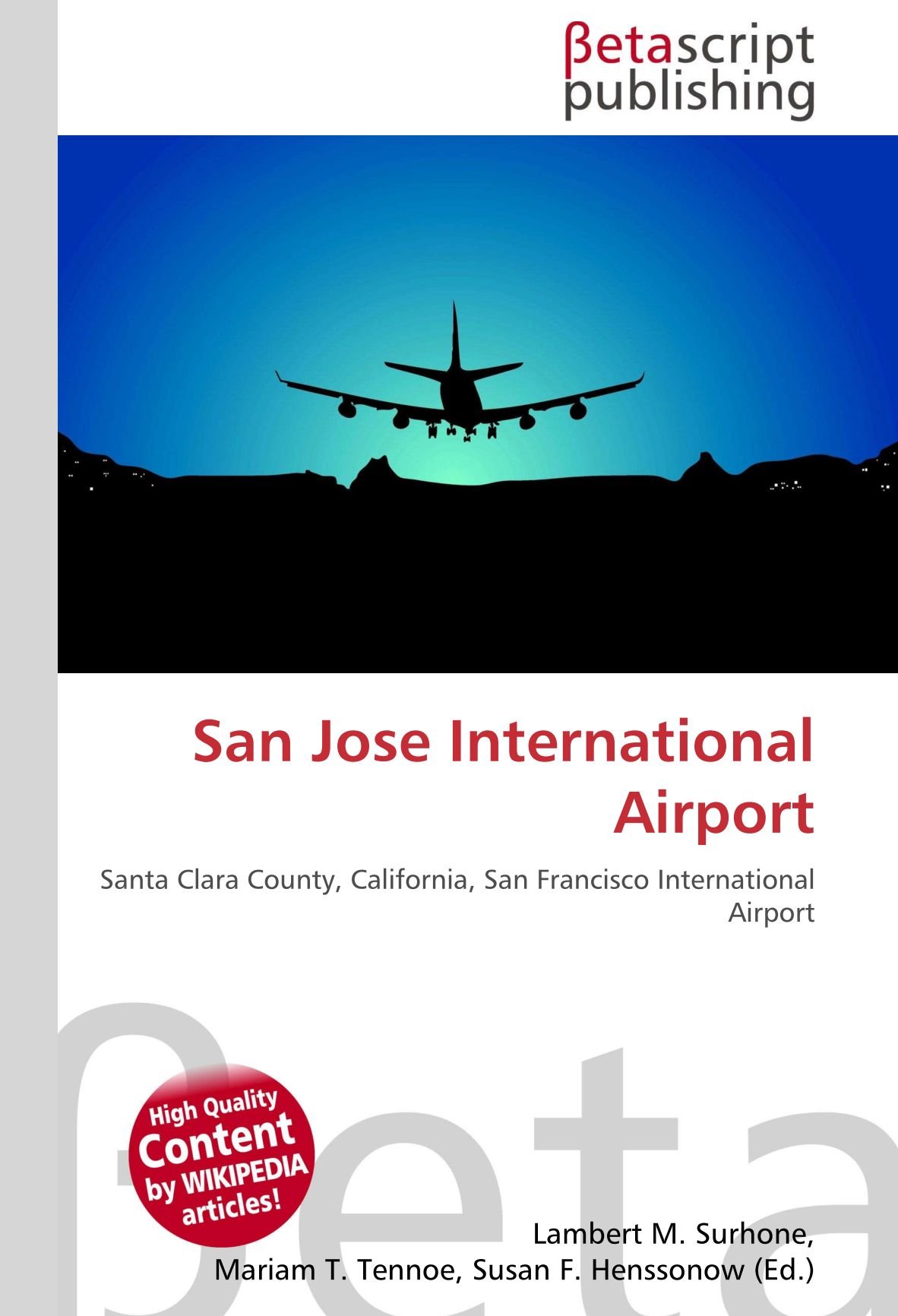 San Jose International Airport: Santa Clara County, California, San Francisco International Airport