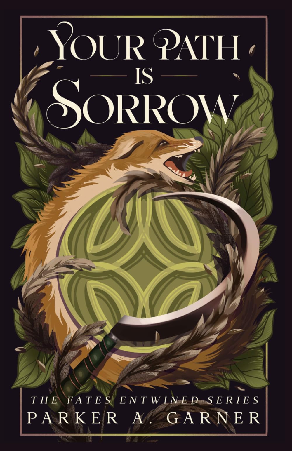Your Path is Sorrow (The Fates Entwined Series)