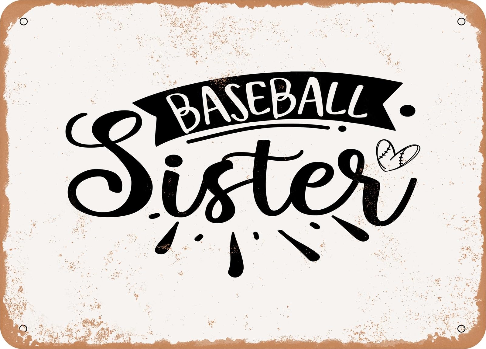 Miaomansenstore Metal Sign - Baseball Sister - 4 - Vintage Look Sign Home Decor