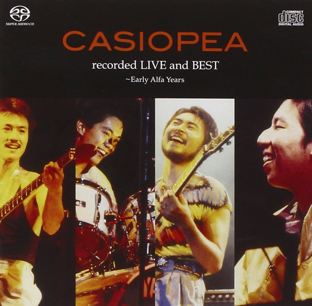 CASIOPEA-RECORDED LIVE AND BEST -EARLY ALFA YEARS-JAPAN SACD HYBRID