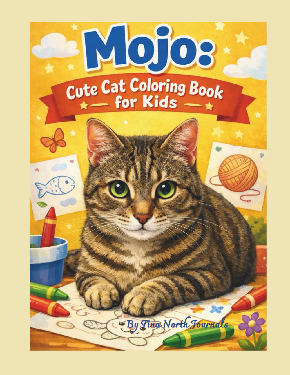 Mojo: Cute Cat Coloring Book for Kids: Fun and Easy Coloring Pages for Children Ages 4–8